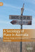 A Sociology of Place in Australia: Farming, Change and Lived Experience by Claire Baker