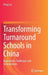 Transforming Turnaround Schools in China: Approaches, Challenges and Achievements by Peng Liu