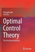 Optimal Control Theory: The Variational Method by Zhongjing Ma