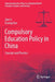 Compulsory Education Policy in China: Concept and Practice by Jian Li