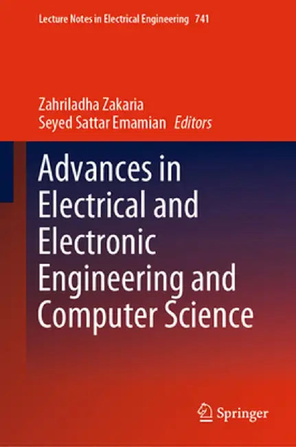 Advances in Electrical and Electronic Engineering and Computer Science by Zahriladha Zakaria
