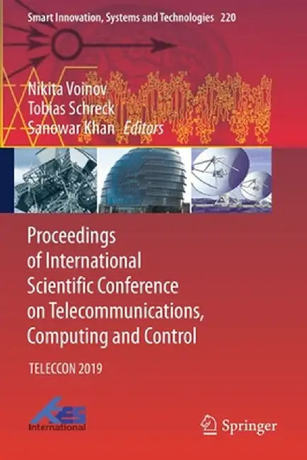 Proceedings of International Scientific Conference on Telecommunications, Computing and Control: Teleccon 2019 by Nikita Voinov