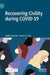 Recovering Civility During Covid-19 by Matteo Bonotti