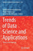 Trends of Data Science and Applications: Theory and Practices by Siddharth Swarup Rautaray