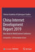 China Internet Development Report 2019: Blue Book for World Internet Conference, Translated by Cctb Translation Service by Chinese Academy of Cyberspace Studies