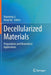 Decellularized Materials: Preparations and Biomedical Applications by Xiaoming Li