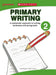Primary Writing 2 by Sarah Philpot