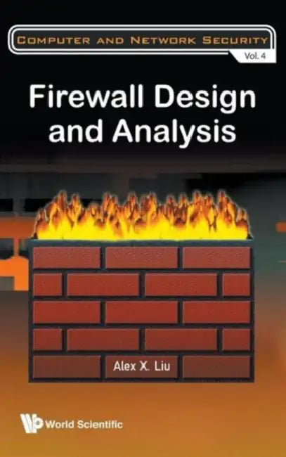 Firewall Design and Analysis by Alex X. Liu