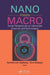 Nano Meets Macro: Social Perspectives on Nanoscale Sciences and Technologies by Kamilla Kjolberg