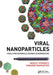 Viral Nanoparticles: Tools for Material Science and Biomedicine by Nicole F. Steinmetz