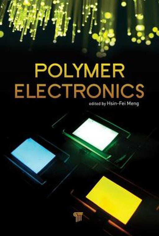 Polymer Electronics by Meng Hsin-fei