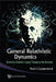 General Relativistic Dynamics by Cooperstock Fred I