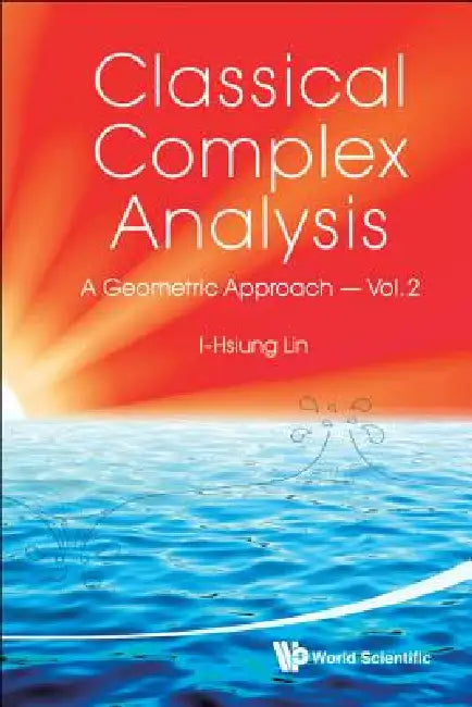 Classical Complex Analysis(vol.2) by Lin I-Hsiung