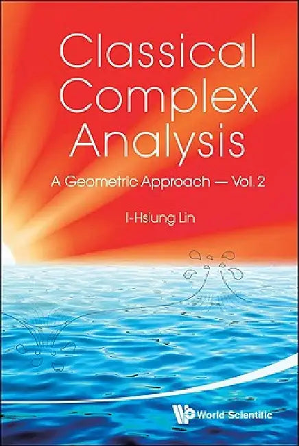 Classical Complex Analysis(vol.2) by Lin I-Hsiung