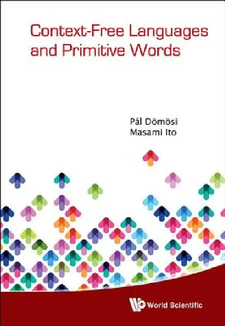 Context-Free Languages & Primitive Words by Domosi Pal