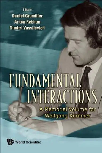 Fundamental Interactions by Grumiller Daniel