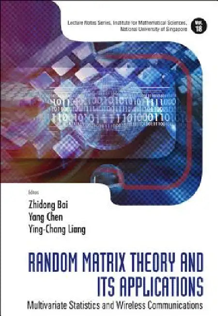 Random Matrix Theory & Its Applic..(V18) by Bai Zhidong