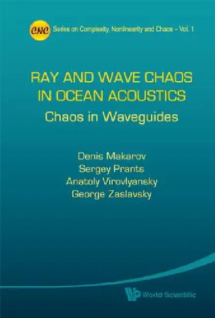 Ray & Wave Chaos in Ocean Acoustics by Makarov Denis