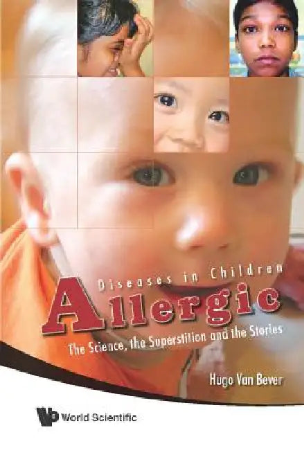 Allergic Diseases in Children by Bever Hugo Van