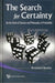 Search for Certainty, The: On the Clash of Science and Philosophy of Probability by Krzysztof Burdzy