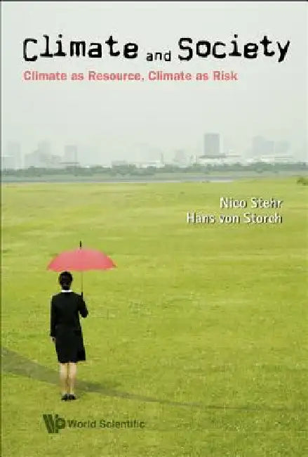 Climate & Society by Stehr Nico