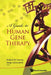 A Guide to Human Gene Therapy by Herzog Roland W