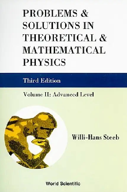 Prob & Sol Theo & Math(v2)(3ed) by Steeb Willi-Hans