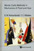 Monte Carlo Methods in Mechanics of Fl.. by Oleg Mikhailovich Belotserkovskii, Yury IV Khlopkov