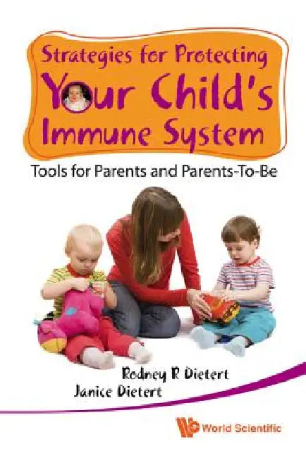 Strategies for Protecting Your Child's.. by Dietert Rodney R