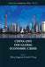 China & the Global Economic Crisis by Yongnian Zheng