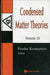Condensed Matter Theories, Volume 24 - Proceedings of the 32nd International Workshop [With CDROM] by Feodor V. Kusmartsev