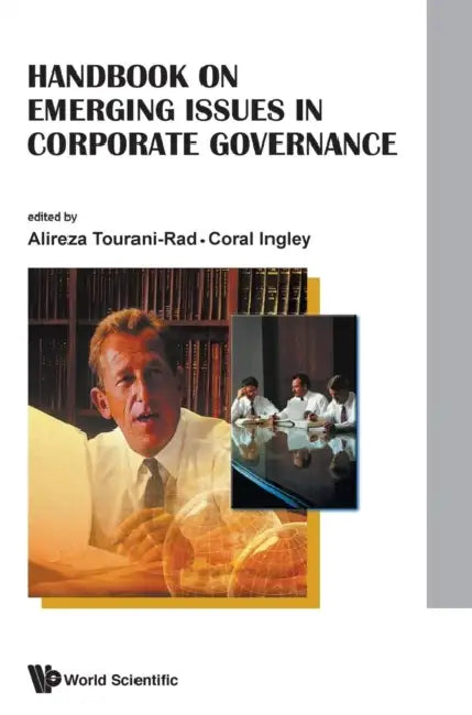 Handbook on Emerging Issues in Corporate Governance by Alireza Tourani-Rad, Coral Ingley, Aaron Gilbert