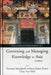 Governing and Managing Knowledge in Asia (2nd Edition) by Thomas Menkhoff, Hans-Dieter Evers, Yue Wah Chay
