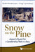 Snow on the Pine: Japan's Quest for a Leadership Role in Asia by Kyoko Hatakeyama, Craig Freedman