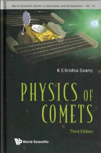 Physics of Comets (3rd Edition) by K. S. Krishna Swamy