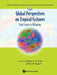 Global Perspectives on Tropical Cyclones: From Science to Mitigation by Johnny C. L. Chan, Jeffrey D. Kepert