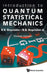 Introduction to Quantum Statistical Mechanics (2nd Edition) by N. N. Bogolubov, Nickolai N. Bogolubov Jr
