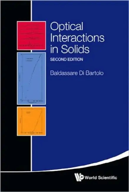 Optical Interactions in Solids (2nd Edition) by Baldassare Di Bartolo