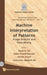 Machine Interpretation of Patterns: Image Analysis and Data Mining by Rajat K. De, Deba Prasad Mandal, Ashish Ghosh