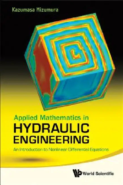 Applied Math in Hydraulic Engineering by Mizumura Kazumasa