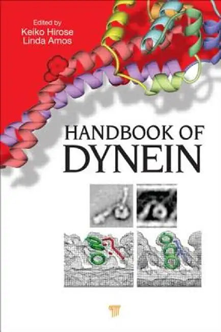 Handbook of Dynein by Keiko Hirose