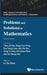 Problems and Solutions in Mathematics (2nd Edition) by Tatsien Li
