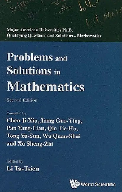 Prob & Soln in Mathematics 2ed by Ta-Tsien Li