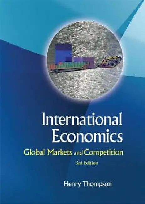 International Economics (3rd Ed) by Thompson Henry