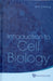 Introduction to Cell Biology by John K. Young