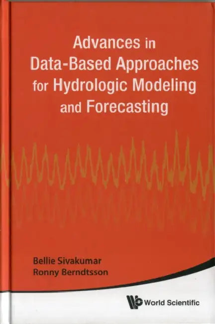 Adv in Data-Based Appr for Hydrologic .. by Bellie Sivakumar, Ronny Berndtsson