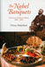 Nobel Banquets, The: A Century of Culinary History (1901-2001) by Ulrica Soderlind, Michael Knight