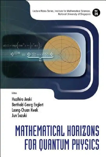 Mathemati Horizons for Quantum Phy (V20) by Araki Huzihiro