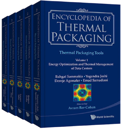 Encyclopedia of Thermal Packaging, Set 2: Thermal Packaging Tools - Volume 3: Compact Thermal Models of Electronic Components by Mohammed-Nabil Sabry, Clemens Lasance, Avram Bar-Cohen