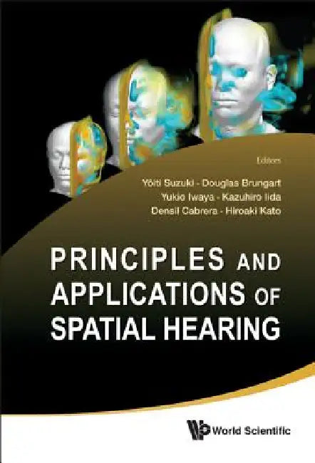 Principles & Appls of Spatial Hearing by Suzuki Yoiti